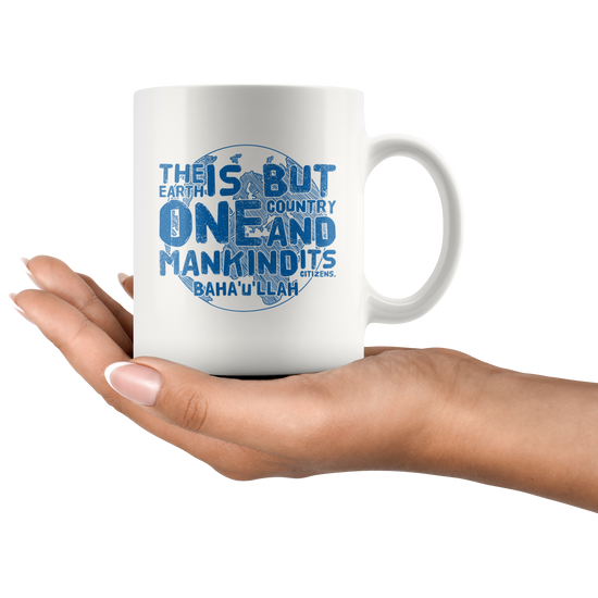 The earth is but one country -2- 11oz Mug